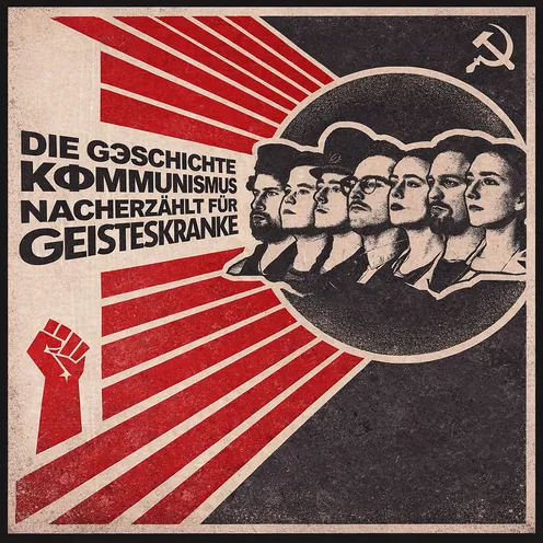 Vintage-Plakat im Propagandastil: Mehrere weiße Männer und eine weiße Frau blicken ernst nach vorn, stilisiert in Schwarz. Rote Strahlen und erhobene Faust symbolisieren Macht. Oben Hammer-und-Sichel. Deutscher Text mit provokanter Aussage.