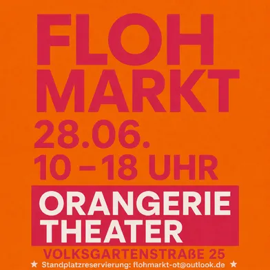 Knalliges Flohmarkt-Poster in Orange und Pink mit großer Typografie, Datum, Uhrzeit und Veranstaltungsort Orangerie Theater Köln.